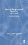 Cases in Congressional Campaigns