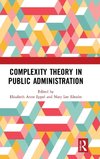 Complexity Theory in Public Administration