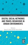 Digital Social Networks and Travel Behaviour in Urban Environments