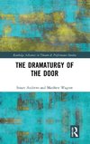 The Dramaturgy of the Door