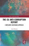 The EU Anti-Corruption Report