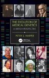 The Evolution of Medical Genetics