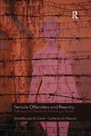 Female Offenders and Reentry