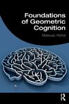 Foundations of Geometric Cognition