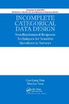 Incomplete Categorical Data Design