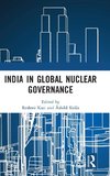 India in Global Nuclear Governance