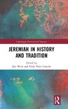 Jeremiah in History and Tradition