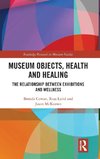 Museum Objects, Health and Healing