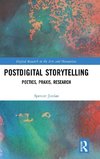 Postdigital Storytelling