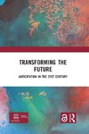 Transforming the Future