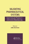 Validating Pharmaceutical Systems