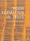 Wood Formation in Trees