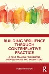 Building Resilience Through Contemplative Practice