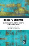 Jerusalem Afflicted