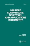 Multiple Comparisons, Selection and Applications in Biometry