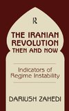 The Iranian Revolution Then And Now