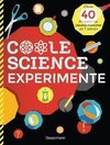 Coole Science-Experimente. Optische Illusionen, Geheimschriften, Codes, Riesenseifenblasen, Vulkane, leuchtende Gläser, Lautsprecher für Smartphones u.v.m. Mit anschaulichen Darstellungen der wissenschaftlichen Zusammenhänge