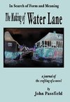 The Making of Water Lane