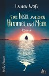 Eine Insel zwischen Himmel und Meer