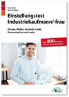 Einstellungstest Industriekaufmann / Industriekauffrau