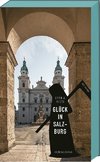 Glück in Salzburg