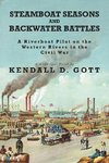 Steamboat Seasons and Backwater Battles