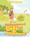 The Adventures of Gigi and Her Shepherd