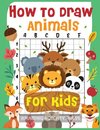 How to Draw Animals for Kids