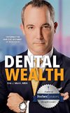 Dental Wealth