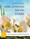 Krebs: Gemeinsam sind wir stark