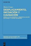 Desplazamiento, incoación y causación