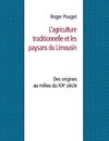 L'agriculture traditionnelle et les paysans du Limousin