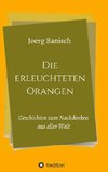 Die erleuchteten Orangen