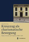 Kreuzzug als charismatische Bewegung