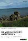 Die Missionierung der Angelsachsen