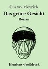 Das grüne Gesicht (Großdruck)