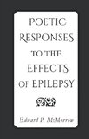 POETIC RESPONSES TO THE EFFECTS OF EPILEPSY