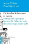 Die Zürcher Reformation in Europa