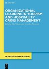 Organizational learning in tourism and hospitality crisis management