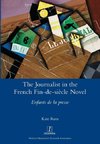 The Journalist in the French Fin-de-siècle Novel