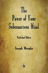 The Power of Your Subconscious Mind