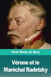 Vérone et le Maréchal Radetzky