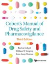 Cobert's Manual of Drug Safety and Pharmacovigilance