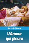 L'Amour qui pleure