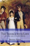 The Trouble With Love