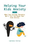 Helping Your Kids Anxiety 2 In 1