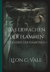 Das Erwachen der Flammen