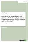 Unstrukturierte, teilformalisierte und reflektierte Beobachtung des Unterrichts zum Phasenmodell der Konflikteskalation nach Friedrich Glasl