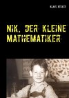 Nik, der kleine Mathematiker