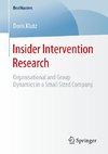 Insider Intervention Research